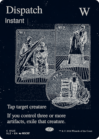 Dispatch (0123) [Secret Lair x MSCHF: The Zeta Set]