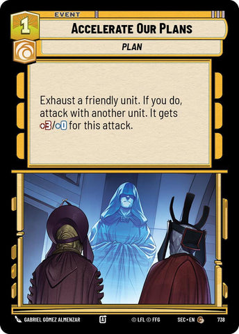 Accelerate Our Plans (738) (Foil) (738) [Secrets of Power]