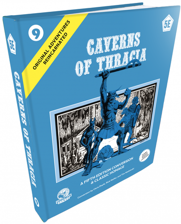 The Caverns of Thracia: Adventures Reincarnated #9