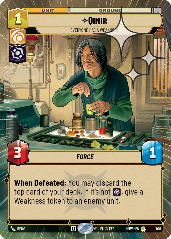 Qimir - Everyone Has a Weakness (706) (Hyperspace Foil) (706) [Homeworlds]