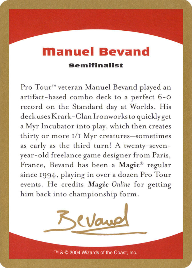 Manuel Bevand Bio [World Championship Decks 2004] | Pandora's Boox