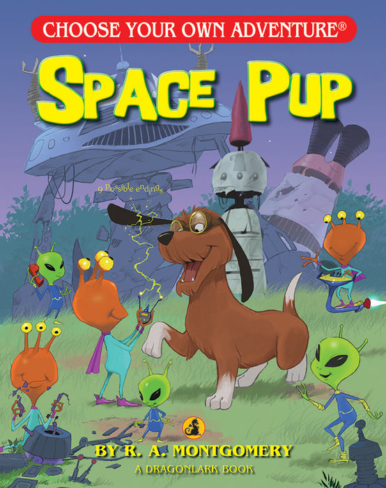 Choose Your Own Adventure Dragonlark: Space Pup