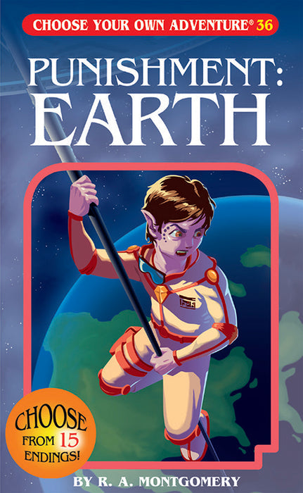 Choose Your Own Adventure: Punishment: Earth