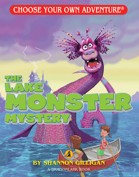 Choose Your Own Adventure Dragonlark: The Lake Monster Mystery
