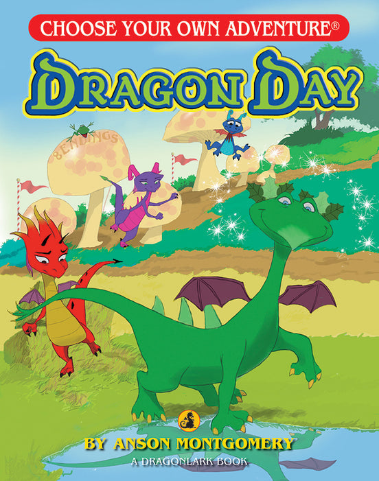 Choose Your Own Adventure Dragonlark: Dragon Day