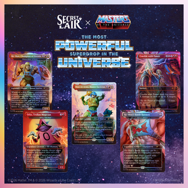 Secret Lair X Series : Masters of the Universe - By The  Power of Grayskull (Traditional Foil)