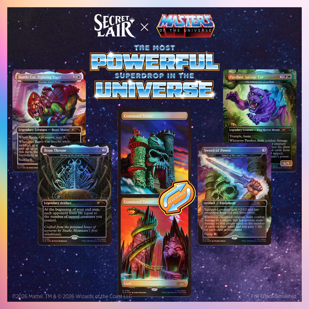 Secret Lair X Series : Masters of the Universe - Sold Separately (Foil)
