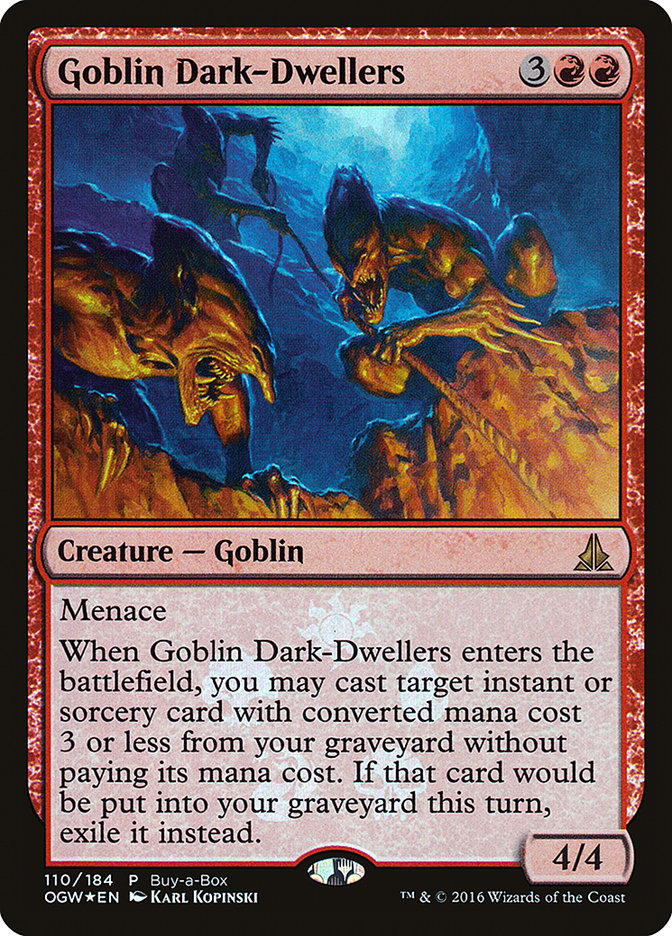 Goblin Dark-Dwellers (Buy-A-Box) [Oath of the Gatewatch Promos] | Pandora's Boox