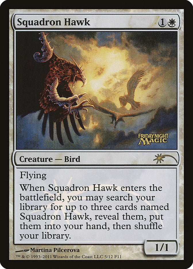 Squadron Hawk [Friday Night Magic 2011] | Pandora's Boox
