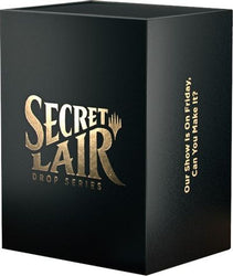 Secret Lair Drop - Our Show Is On Friday, Can You Make It?