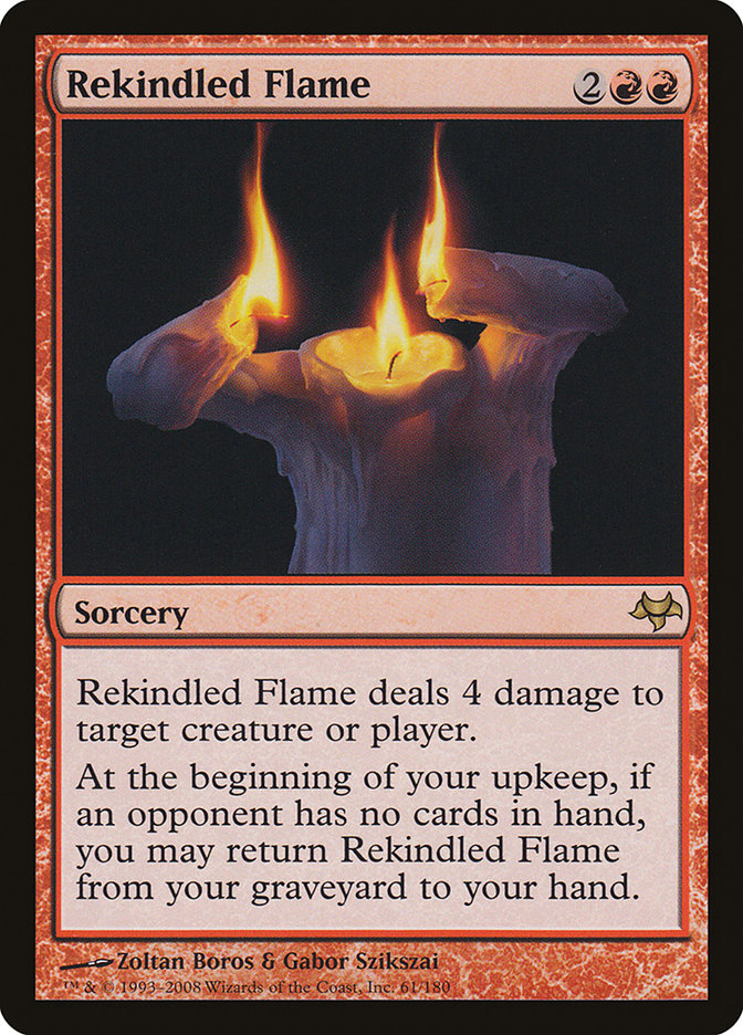 Rekindled Flame [Eventide] | Pandora's Boox