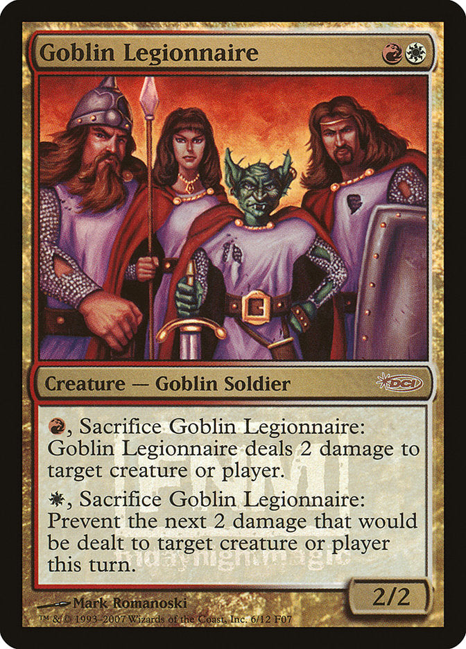 Goblin Legionnaire [Friday Night Magic 2007] | Pandora's Boox