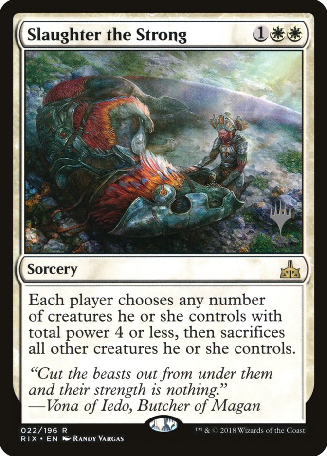 Slaughter the Strong (Promo Pack) [Rivals of Ixalan Promos] | Pandora's Boox