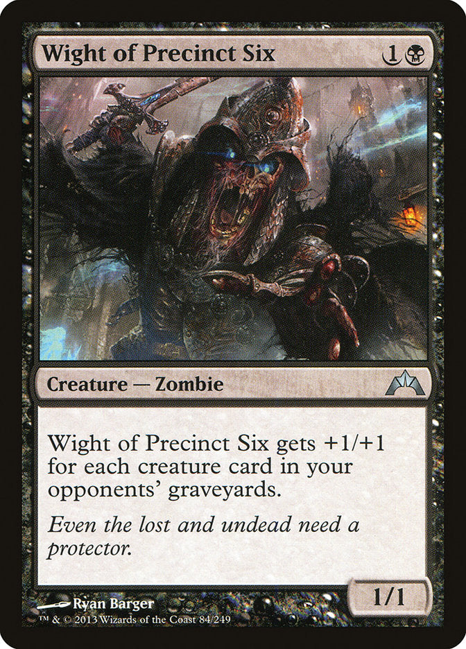 Wight of Precinct Six [Gatecrash] | Pandora's Boox