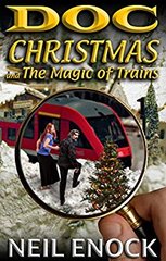 Doc Christmas and the Magic of Trains | Pandora's Boox