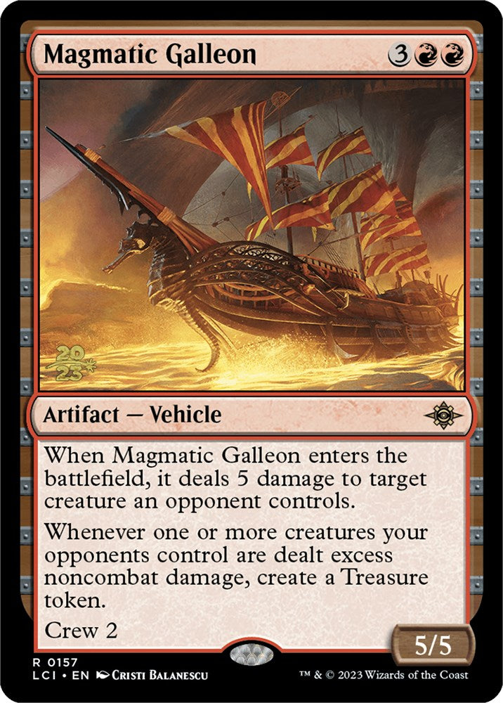 Magmatic Galleon [The Lost Caverns of Ixalan Prerelease Cards] | Pandora's Boox