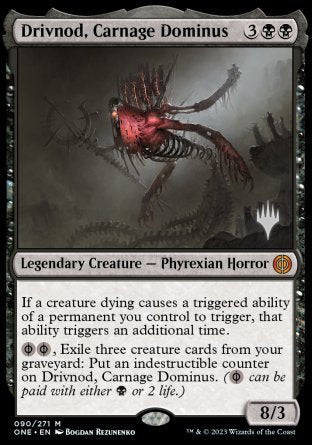 Drivnod, Carnage Dominus (Promo Pack) [Phyrexia: All Will Be One Promos] | Pandora's Boox