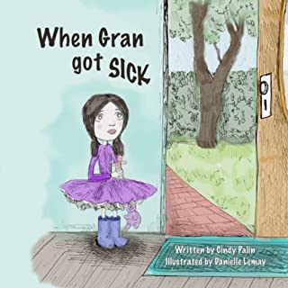 When Gran Got Sick