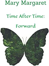 Time After Time: Forward | Pandora's Boox