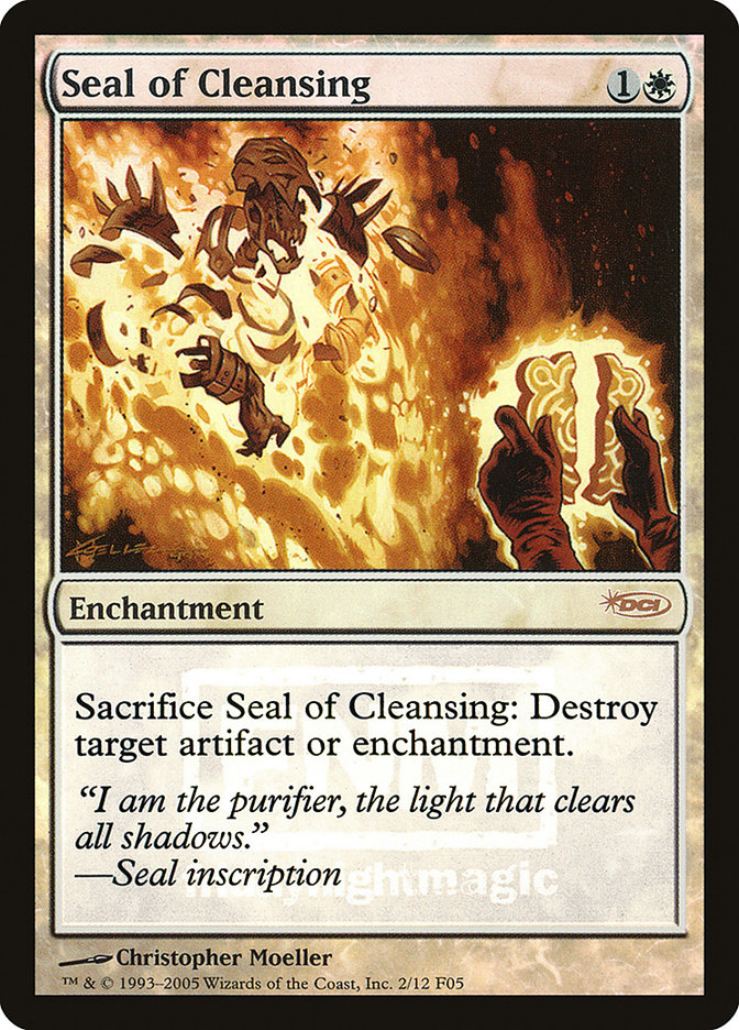 Seal of Cleansing [Friday Night Magic 2005] | Pandora's Boox