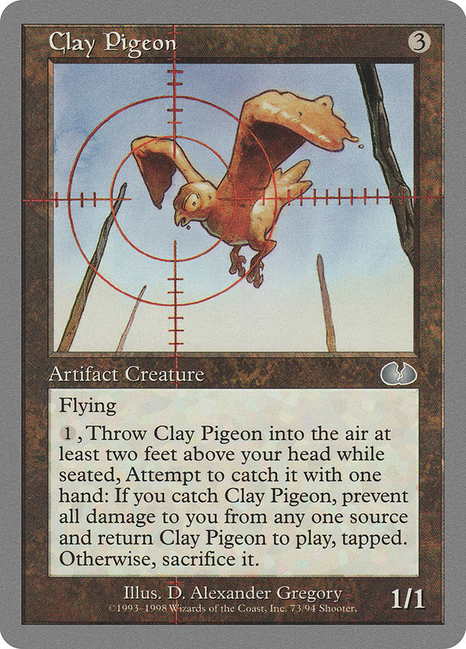 Clay Pigeon [Unglued] | Pandora's Boox