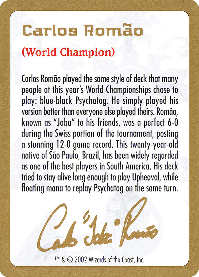 Carlos Romao Bio [World Championship Decks 2002] | Pandora's Boox
