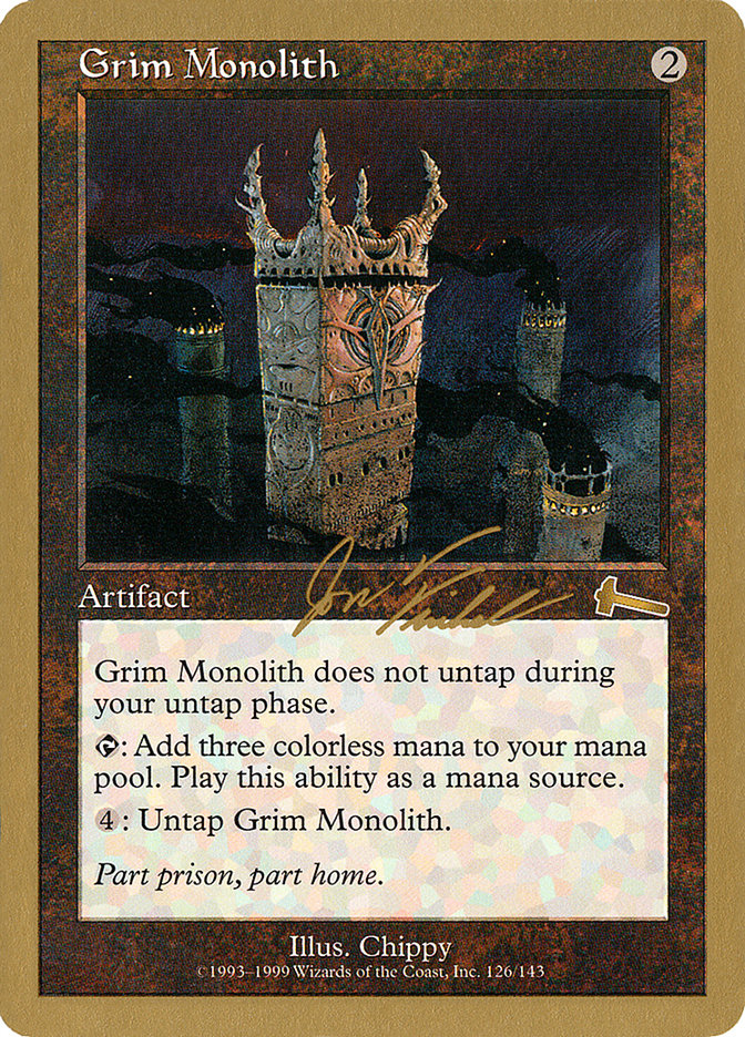 Grim Monolith (Jon Finkel) [World Championship Decks 2000] | Pandora's Boox