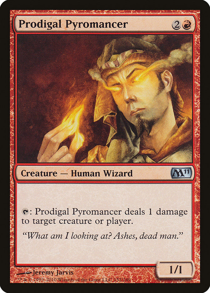Prodigal Pyromancer [Magic 2011] | Pandora's Boox