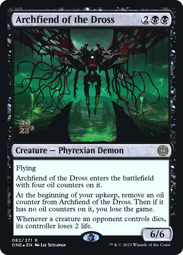 Archfiend of the Dross [Phyrexia: All Will Be One Prerelease Promos] | Pandora's Boox