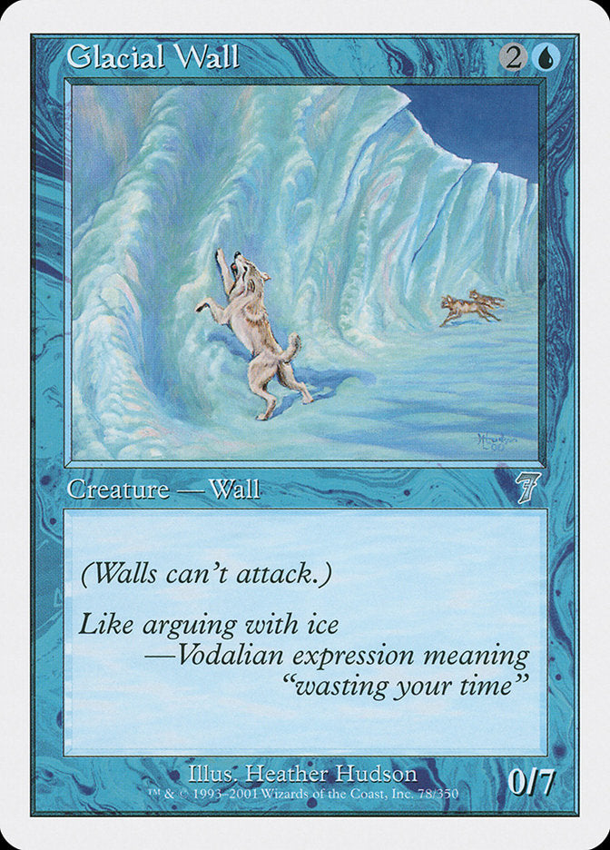 Glacial Wall [Seventh Edition] | Pandora's Boox