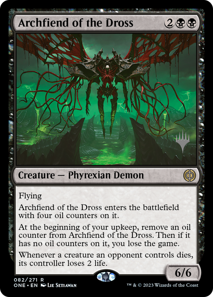 Archfiend of the Dross (Promo Pack) [Phyrexia: All Will Be One Promos] | Pandora's Boox