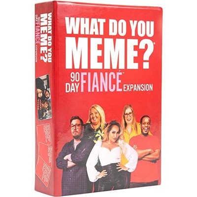 What Do You Meme 90 Day Fiance Expansion | Pandora's Boox