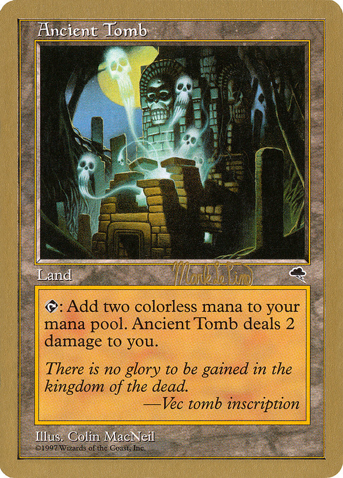 Ancient Tomb (Mark Le Pine) [World Championship Decks 1999] | Pandora's Boox