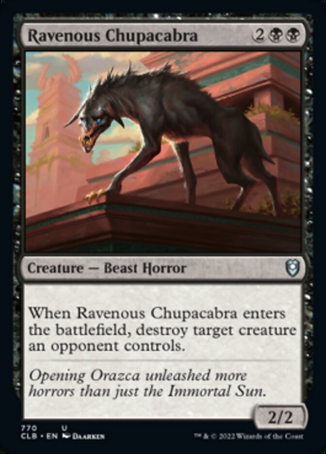 Ravenous Chupacabra [Commander Legends: Battle for Baldur's Gate] | Pandora's Boox