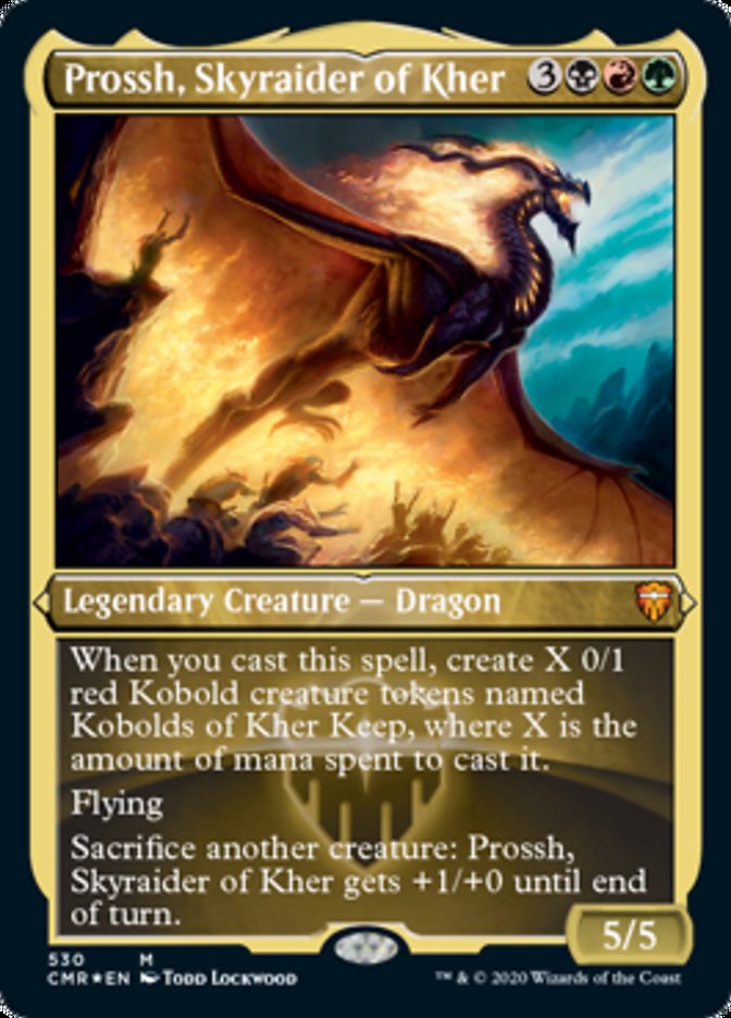 Prossh, Skyraider of Kher (Etched Foil) [Commander Legends] | Pandora's Boox