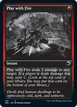 Play with Fire [Innistrad: Double Feature] | Pandora's Boox
