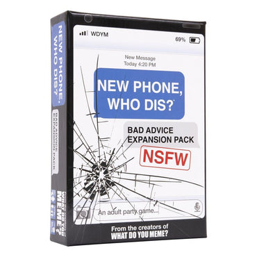 New Phone, Who Dis?  Bad Advice Expansion NSFW